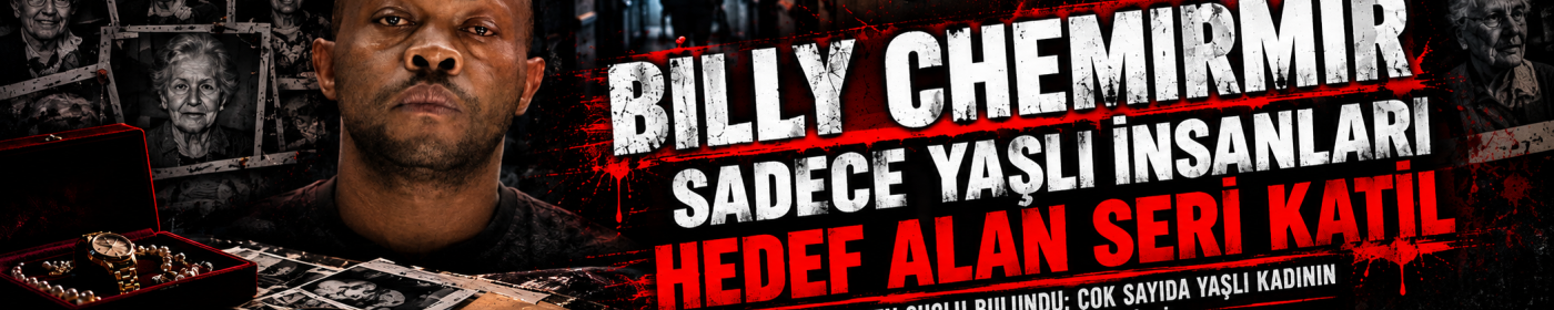Billy Chemirmir: Sadece Yaşlı İnsanları Öldüren Seri Katil